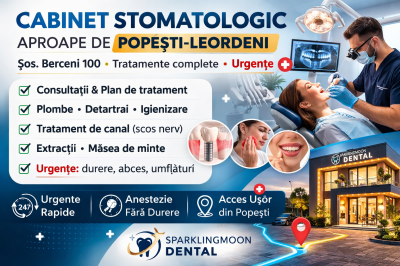 Cabinet stomatologic Popești: cum alegi stomatologul potrivit și când ai nevoie de urgențe stomatologice (aproape de Popești-Leordeni)