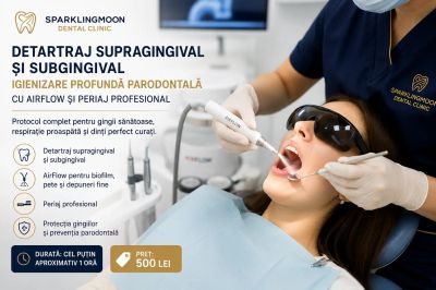 Detartraj supragingival și subgingival cu igienizare profundă parodontală, AirFlow și periaj profesional la Sparklingmoon Dental Sector 4
